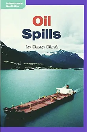Oil Spills By Henry Black