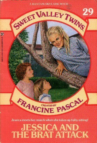 Sweet Valley Twins #29: Jessica and the Brat Attack