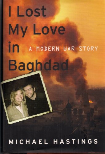 I Lost My Love in Baghdad: A Modern War Story