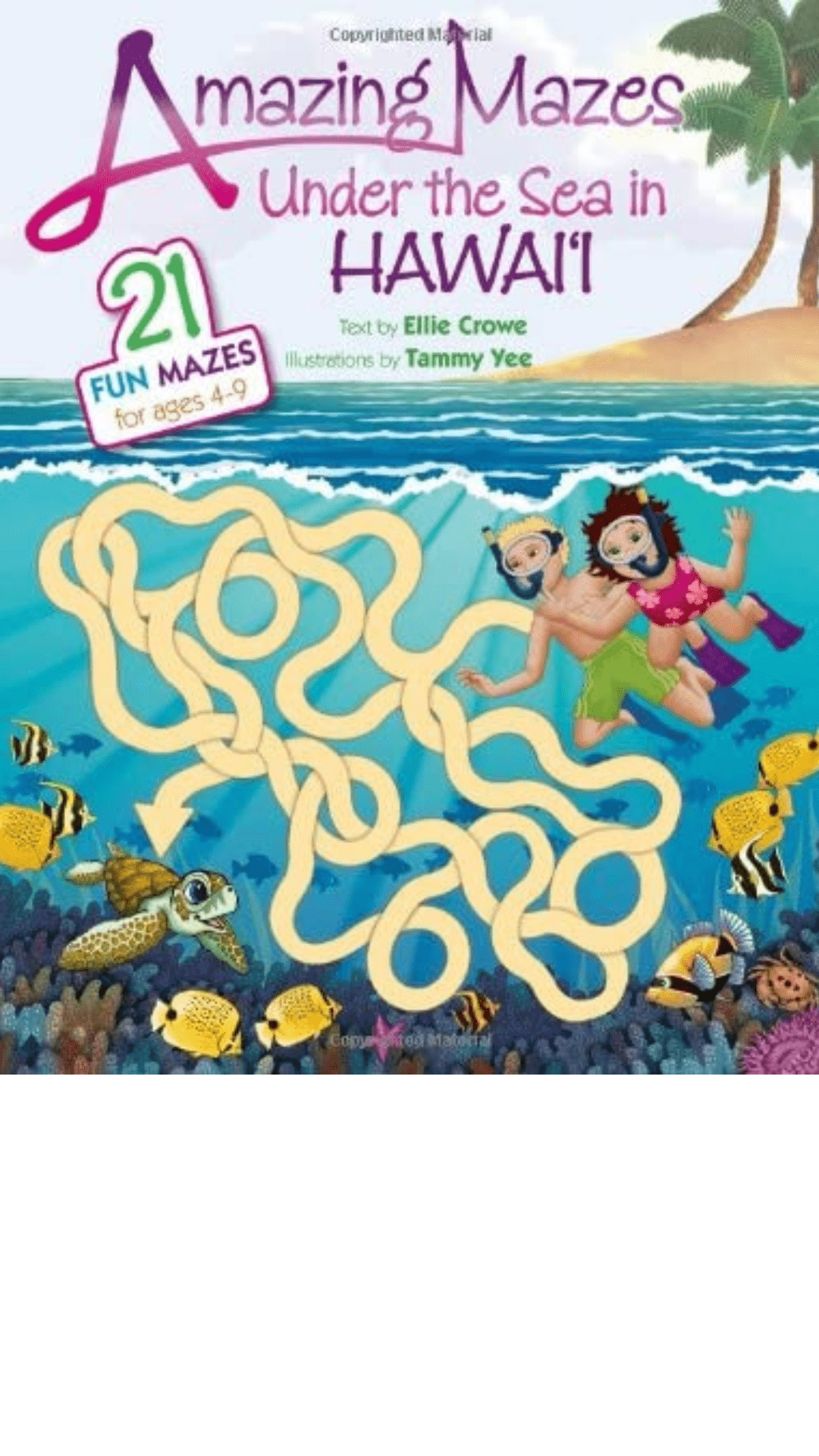Amazing Mazes Under the Sea in Hawaii