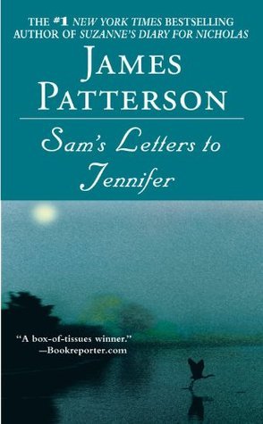 Sam's Letters to Jennifer book by James Patterson