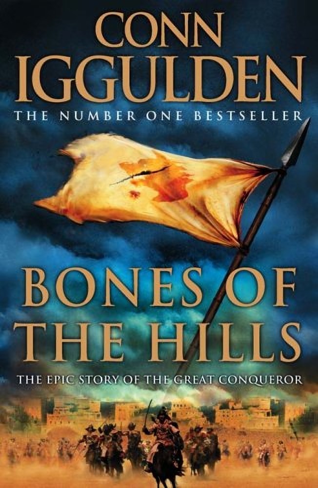Bones of the Hills book by Conn Iggulden