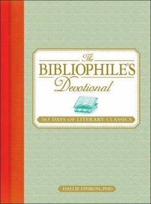 The Bibliophile's Devotional : 365 Days of Literary Classics