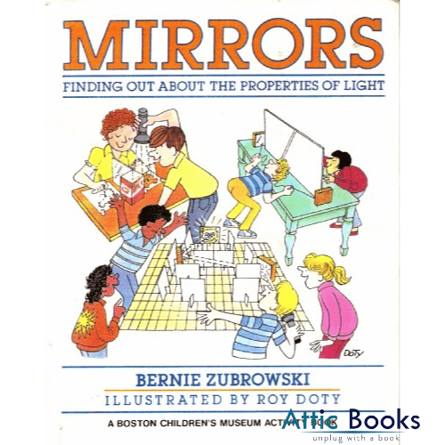 Mirrors: Finding Out About the Properties of Light