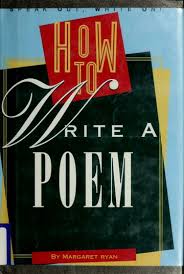 How to Write a Poem book by Margaret Ryan