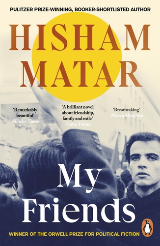 My Friends book by Hisham Matar