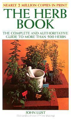 The Herb Book by John B. Lust
