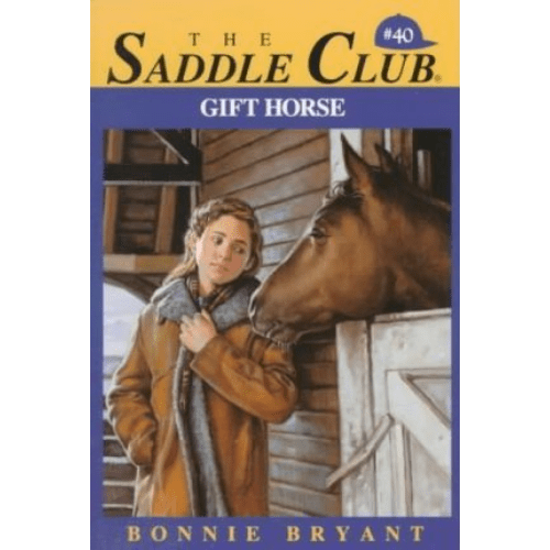 Saddle Club 40: Gift Horse