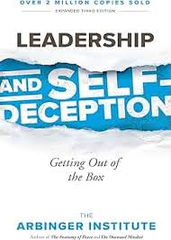 Leadership and Self-Deception: Getting Out of the Box book by Arbinger Institute