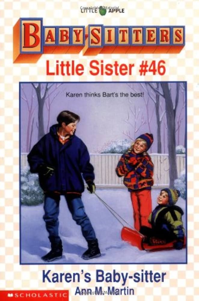 Baby-Sitters Little Sister #46: Karen's Baby-sitter book by Ann M. Martin