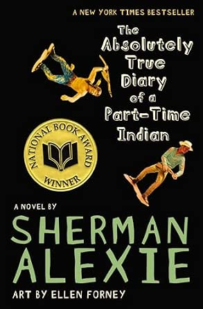 The Absolutely True Diary of a Part-Time Indian Book By Sherman Alexie