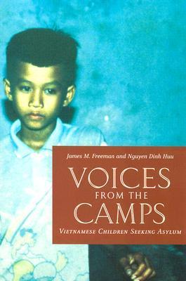 Voices from the Camps : Vietnamese Children Seeking Asylum