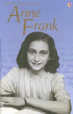 Usborne Famous Lives: Anne Frank book by Susanna Davidson