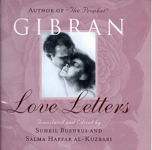 Love Letters by Kahlil Gibran