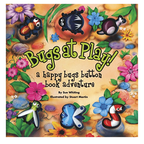 Bugs at Play: A Happy Bugs Button Book Adventure (Button Books)