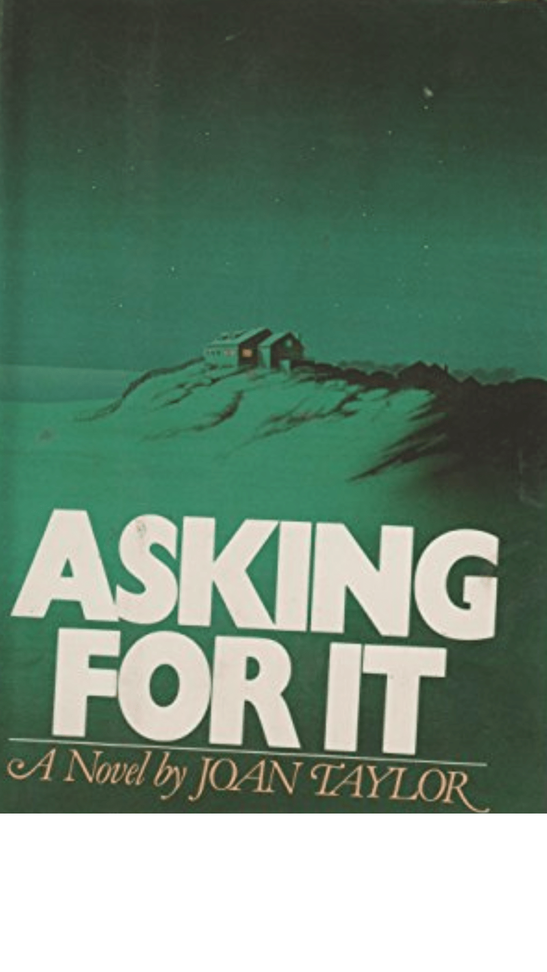 Asking for It by Joan Taylor