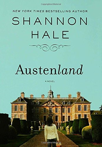 Austenland book by Shannon Hale