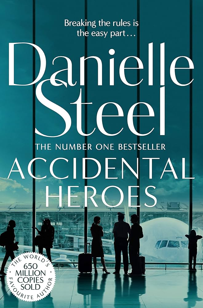 Accidental Heroes book by Danielle Steel