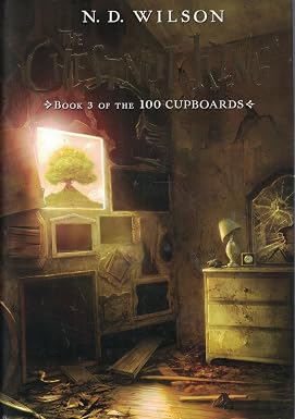 The Chestnut King (Book 3 Of The 100 Cupboards) Book By N. D. Wilson