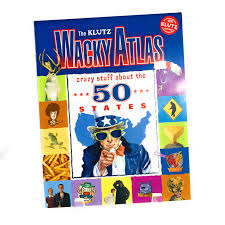 The Klutz Wacky Atlas: Crazy Stuff About the 50 States book by Klutz