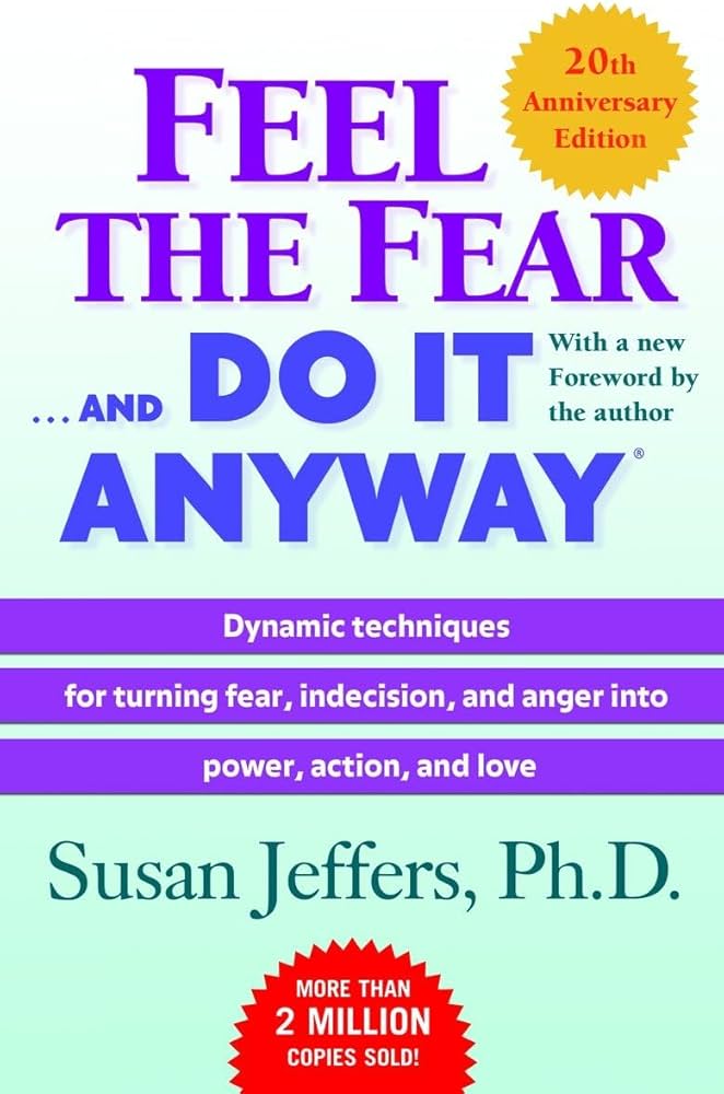 Feel the Fear and Do it Anyway book by Susan Jeffers