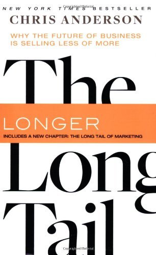 The Long Tail: Why the Future of Business is Selling Less of More Book by Chris Anderson