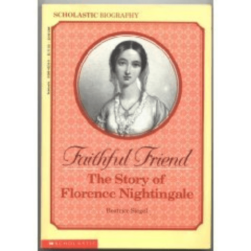 Faithful Friend: The Story of Florence Nightingale