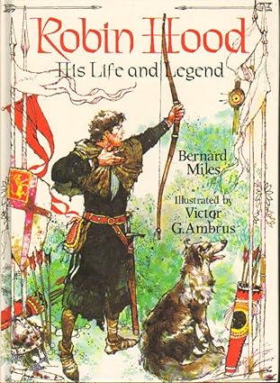 Robin Hood: His Life and Legend book by Bernard Miles