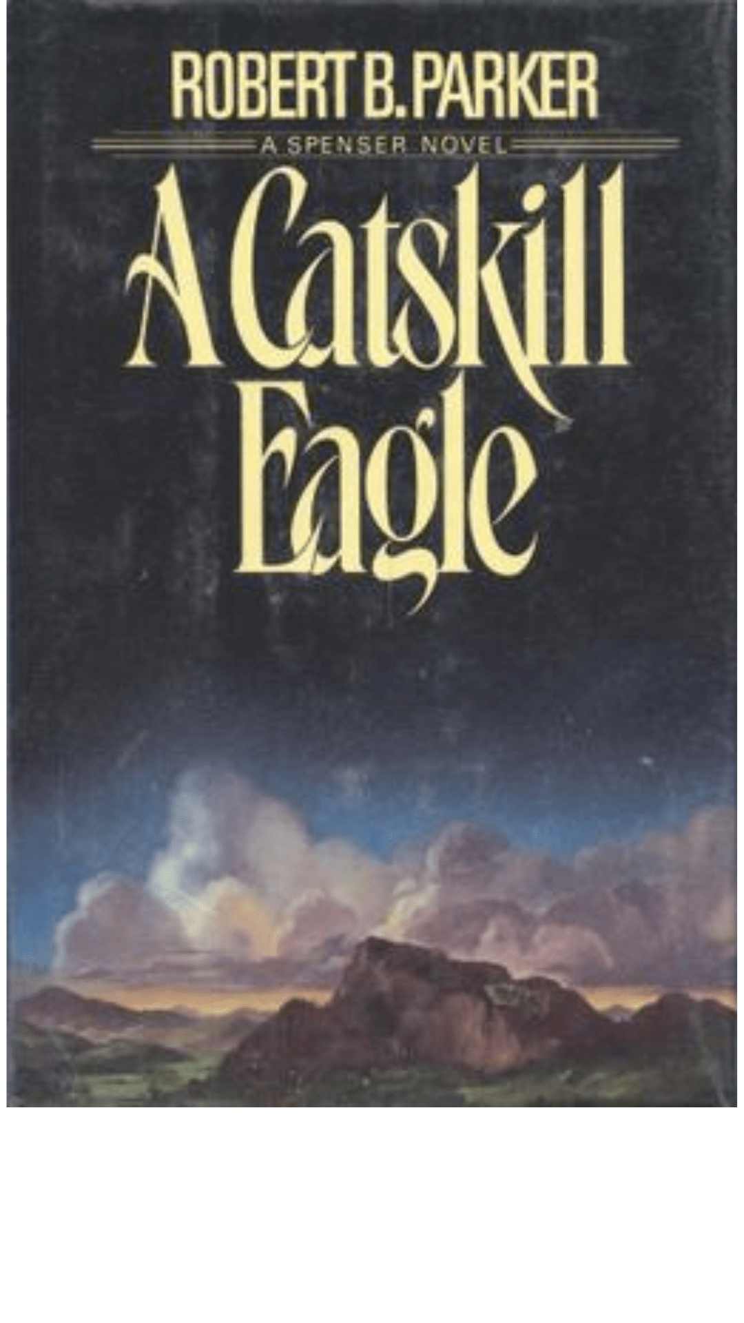 A Catskill Eagle : A Spenser Novel