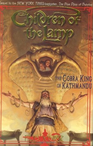 Children of the Lamp #3: The Cobra King of Kathmandu book by Philip Kerr