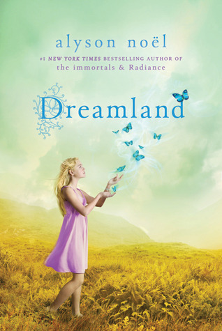 Dreamland book by Alyson Noel