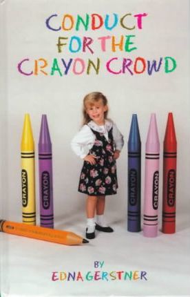Conduct for the Crayon Crowd