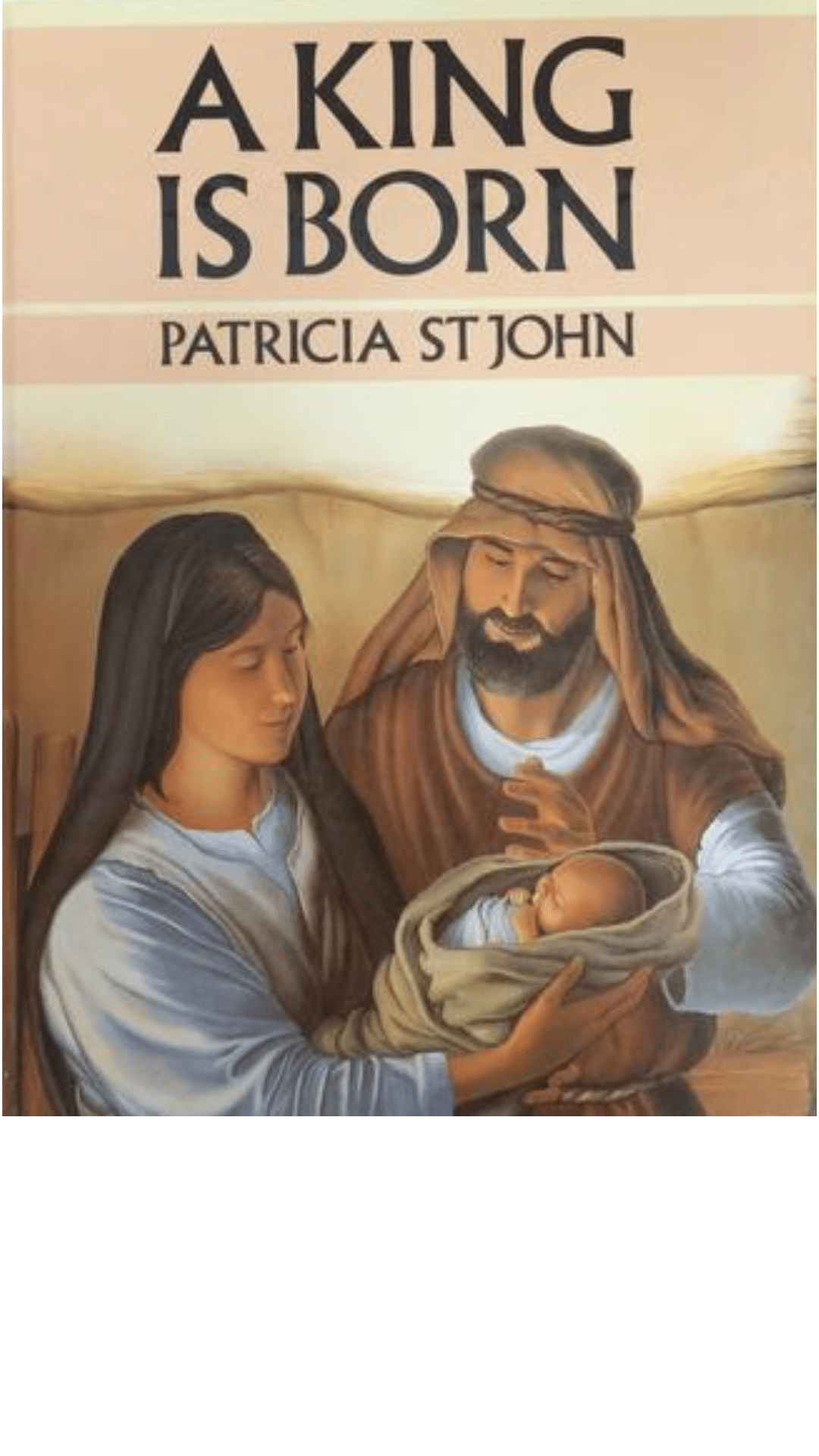 King is Born by Patricia St. John