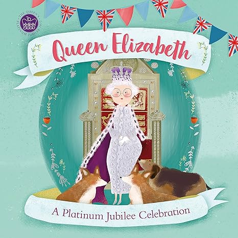 Queen Elizabeth: A Platinum Jubilee Celebration (History's Great Leaders)