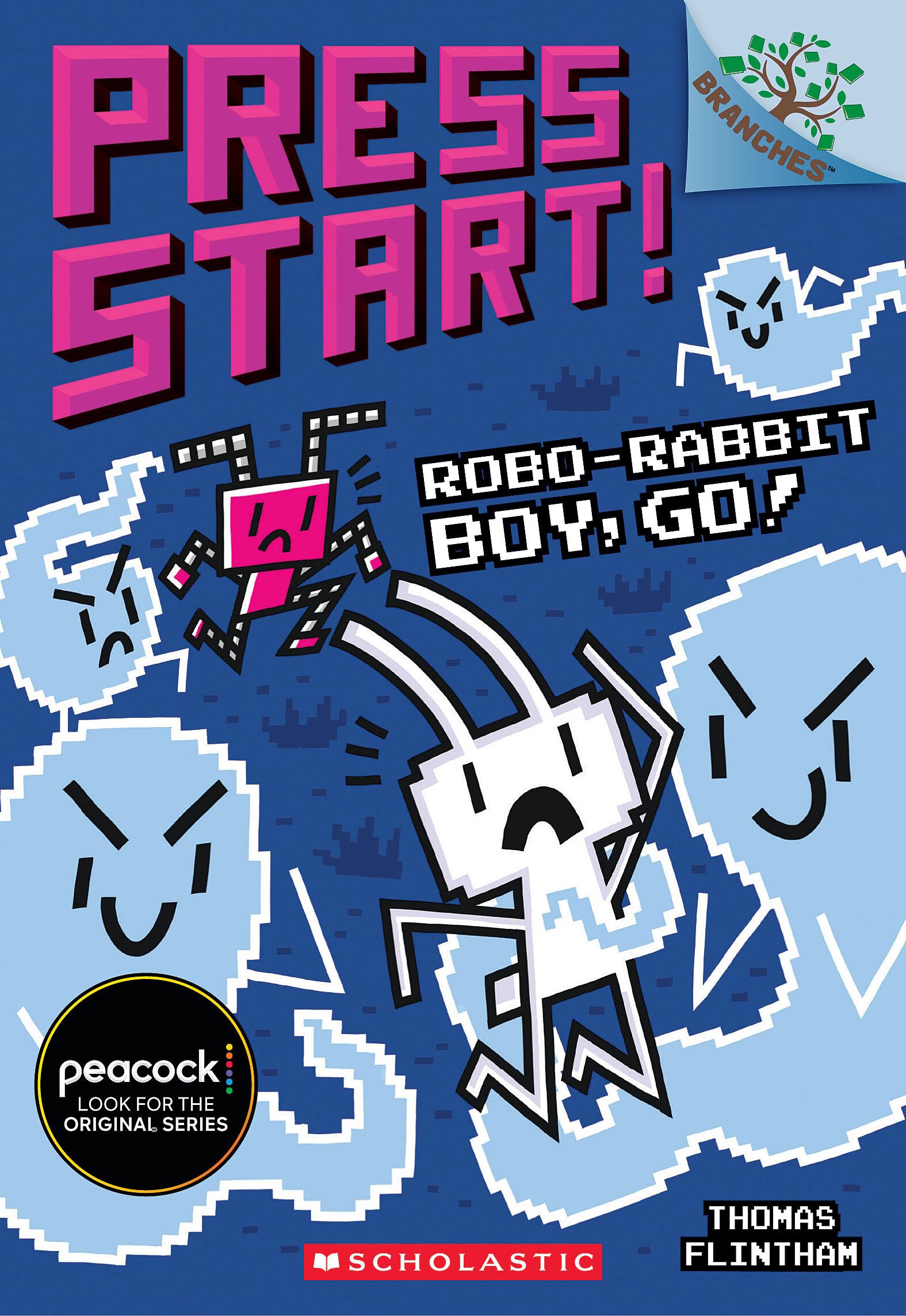 Press Start! #7: Robo-Rabbit Boy, Go! book by Thomas Flintham