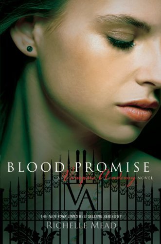 Vampire Academy #4: Blood Promise book by Richelle Mead