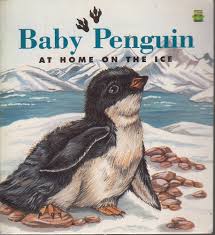 Baby penguin : At home on the ice book by Jennifer Boudart