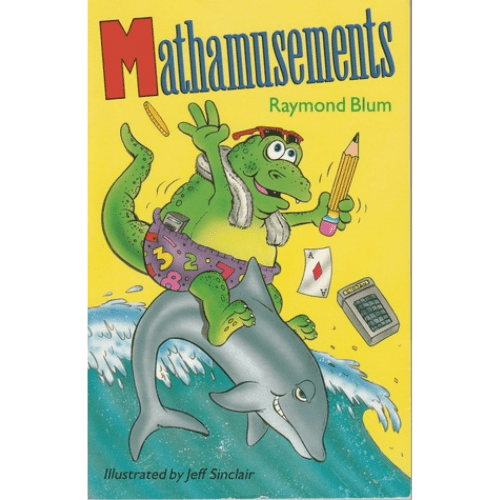 Mathamusements by Raymond Blum