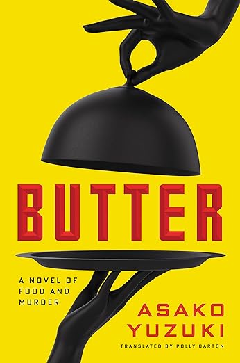 Butter book by Asako Yuzuki