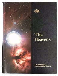 The World Book Encyclopedia of Science: The Heavens