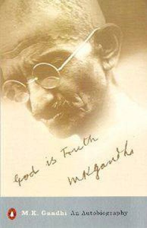 M.K Gandhi: An Autobiography book by Mahatma Gandhi