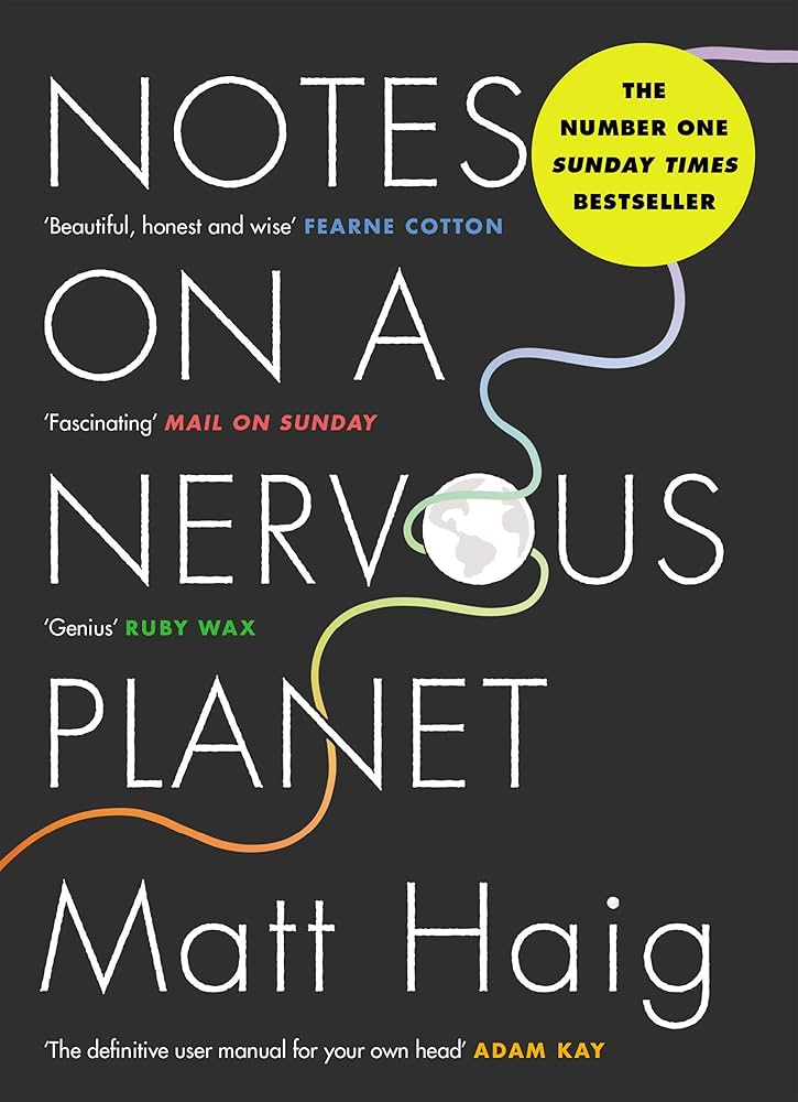 Notes on a Nervous Planet book by Matt Haig