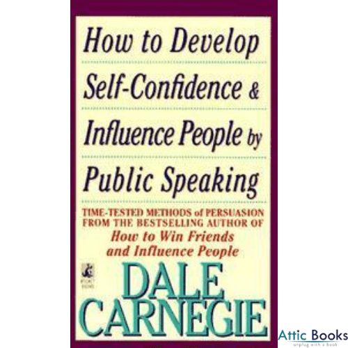 How To Develop Self-Confidence & Influence People By Public Speaking