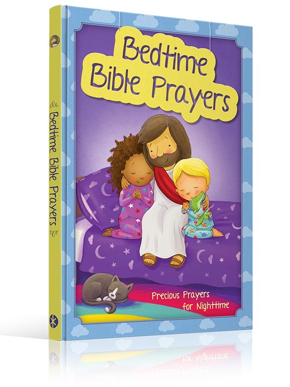 Bedtime Bible Prayers: Precious Prayers For Nighttime