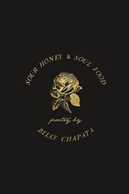 Sour Honey & Soul Food book by Billy Chapata