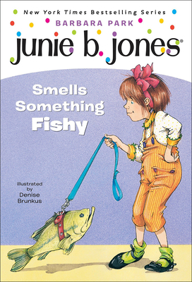 Junie B. Jones #12: Junie B. Jones Smells Something Fishy book by Barbara Park