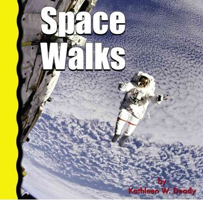 Space Walks (Explore Space!)