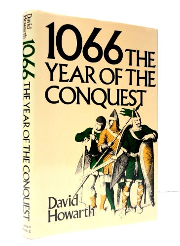 1066: The Year of the Conquest book by David Howarth