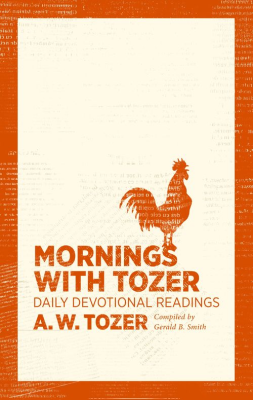 Mornings with Tozer: Daily Devotional Readings book by A. W. Tozer