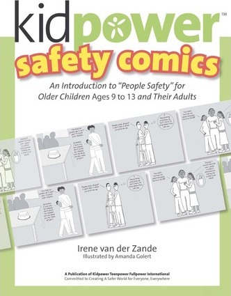 Kidpower Older Kids Safety Comics : An Introduction to 
